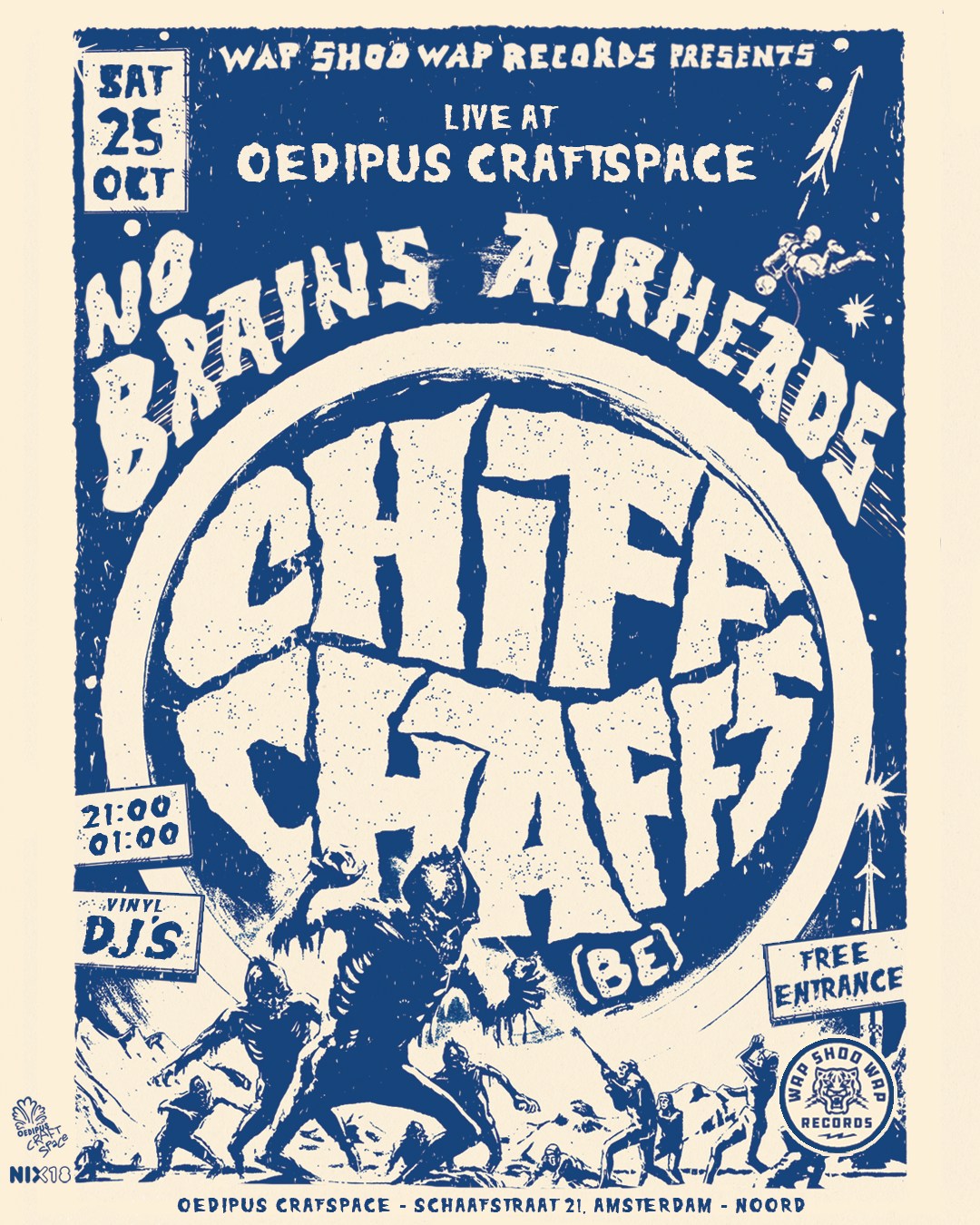 Wap Shoo Wap presents: CHIFF CHAFFS (BE), NO BRAINS, AIRHEADS + DJ's