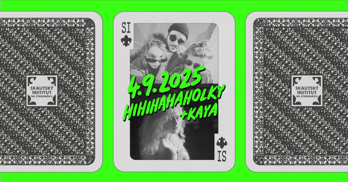 Letní koncertní sezóna: Hihihahaholky + Kaya