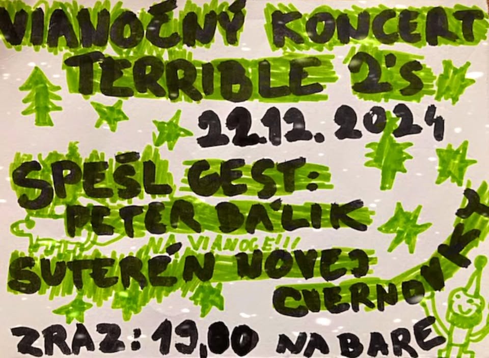 Vianočný koncert TERRIBLE 2s, spešl gest: Peter Bálik