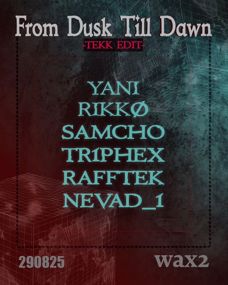 From Dusk Till Dawn : August29 : Wax2