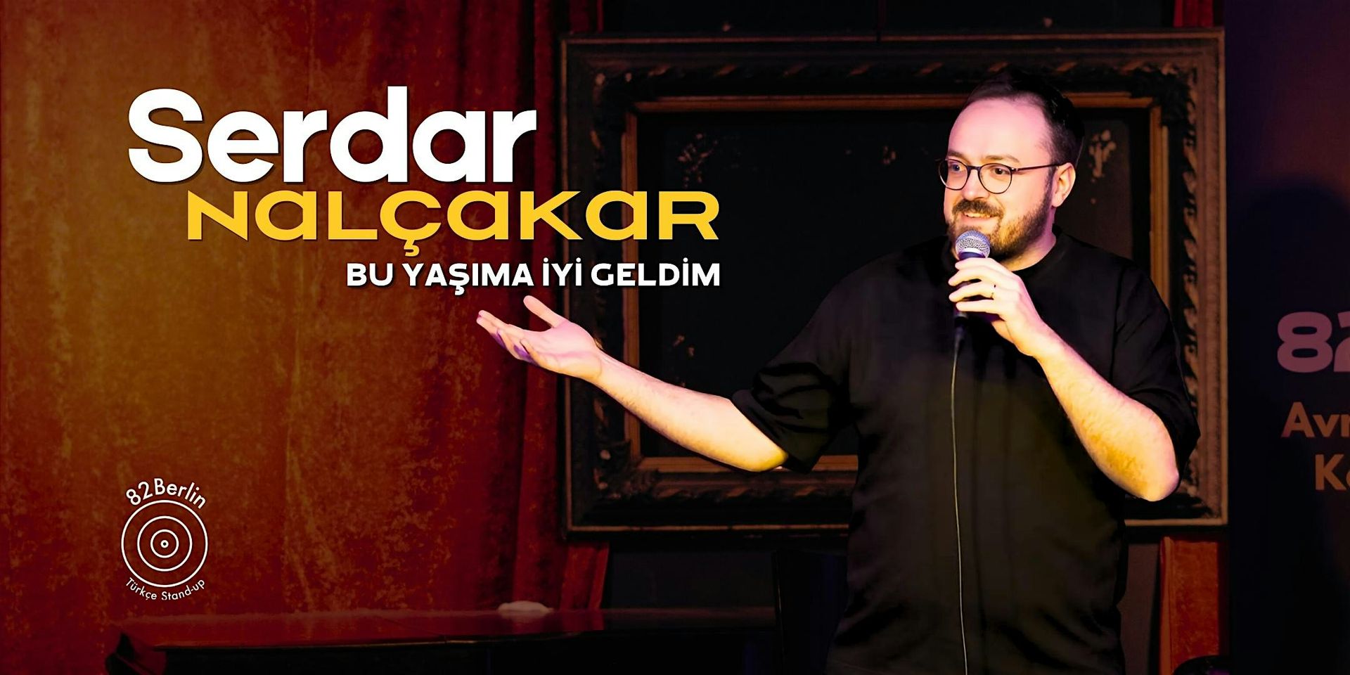 Serdar Nalçakar Türkçe Stand-up - Amsterdam
