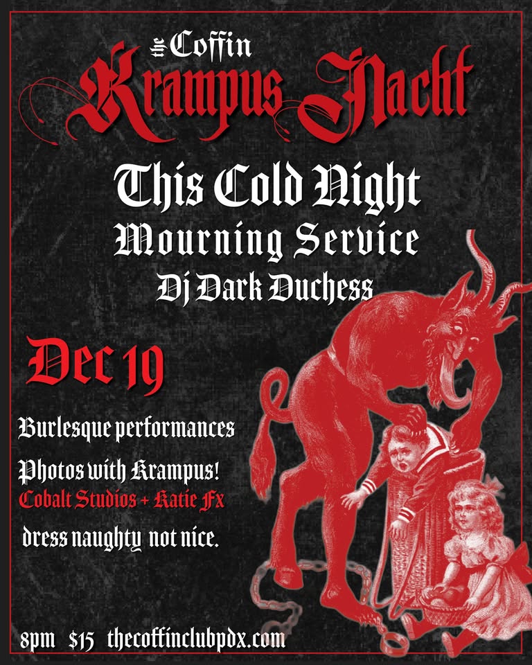 Krampus Nacht : This Cold Night + Mourning Service