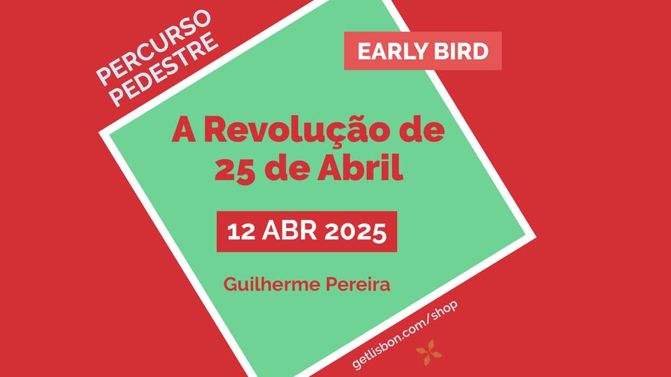 Percurso Pedestre “A Revolução de 25 de Abril” - Guilherme Pereira