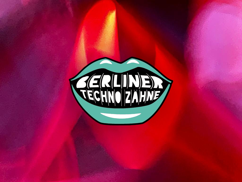 Berliner Techno Zähne @KaterBlau