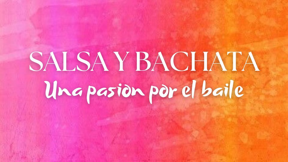 SALSA Y BACHATA
