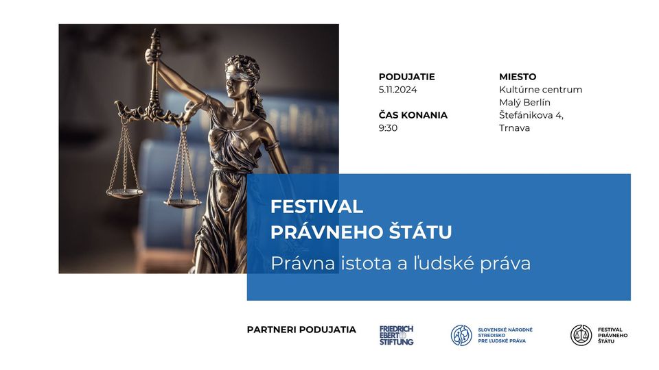 Festival právneho štátu 2024: Právna istota a ľudské práva II