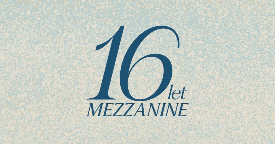 16 let Mezzaninu!