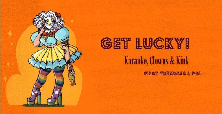 Get Lucky: Karaoke, Clowns & Kink