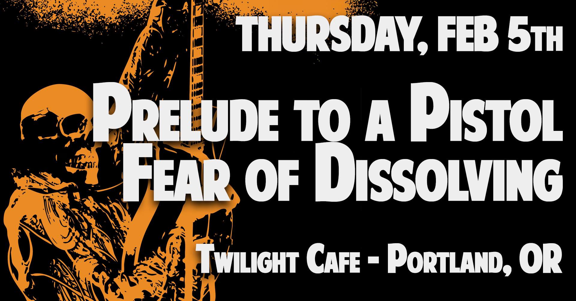 Prelude to a Pistol + Fear of Dissolving at the Twilight in Portland