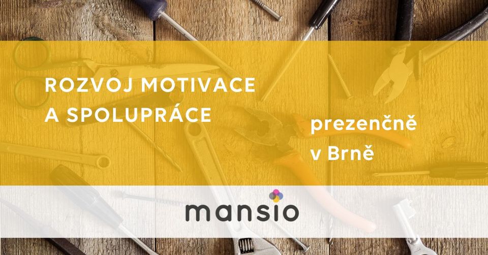 KURZ Mansio: Rozvoj motivace a spolupráce