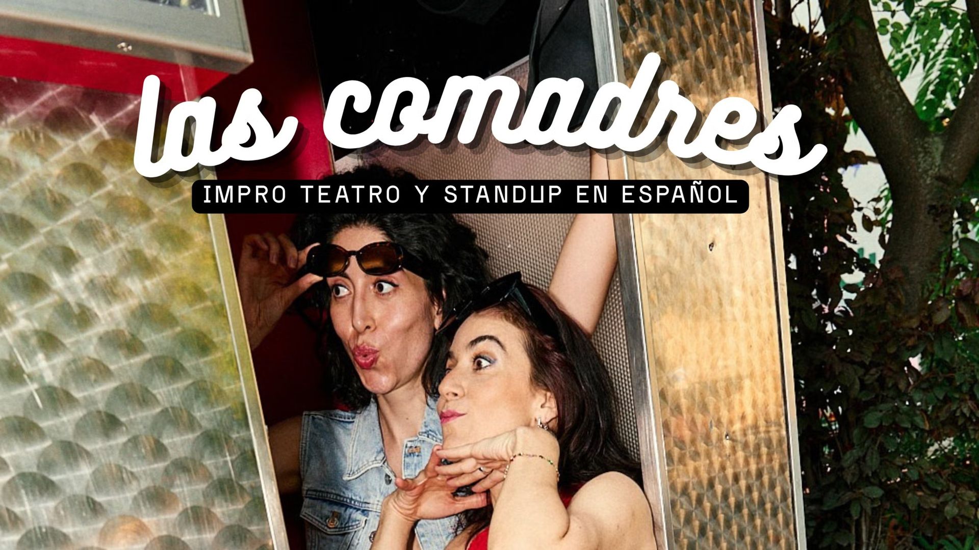 Impro teatro + Standup Comedy🤣genial show: Las Comadres