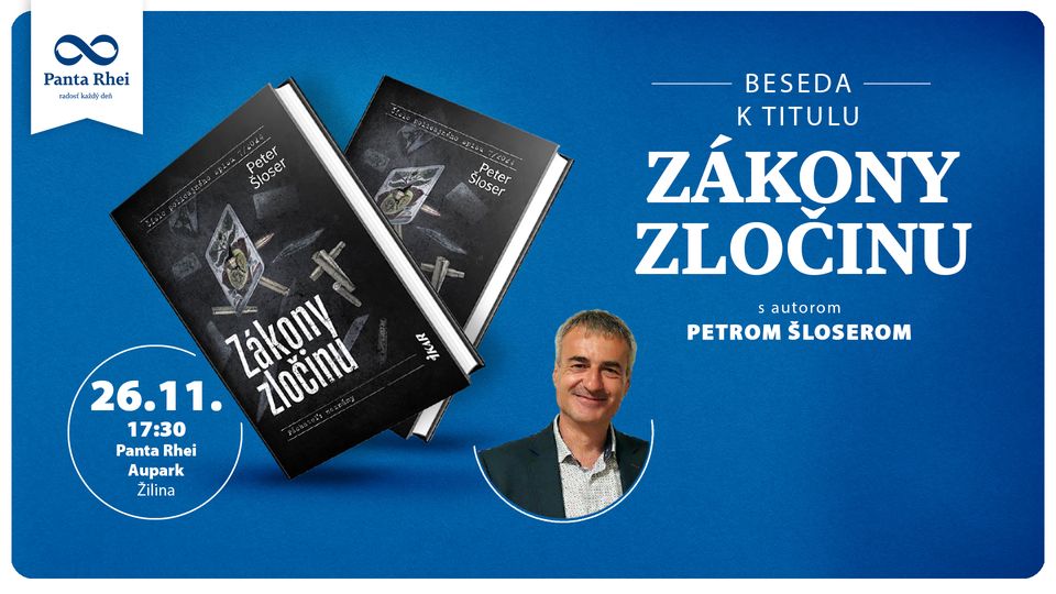 👮🏻‍♂️ ŽILINA: Beseda ku knihe Zákony zločinu s autorom Petrom Šloserom
