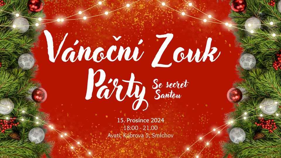 🎄 VÁNOČNÍ ZOUK PÁRTY & Secret Santa 🎄