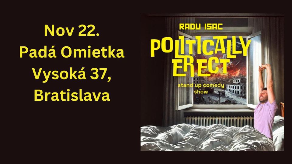 Politically Erect - English Comedy Radu Isac