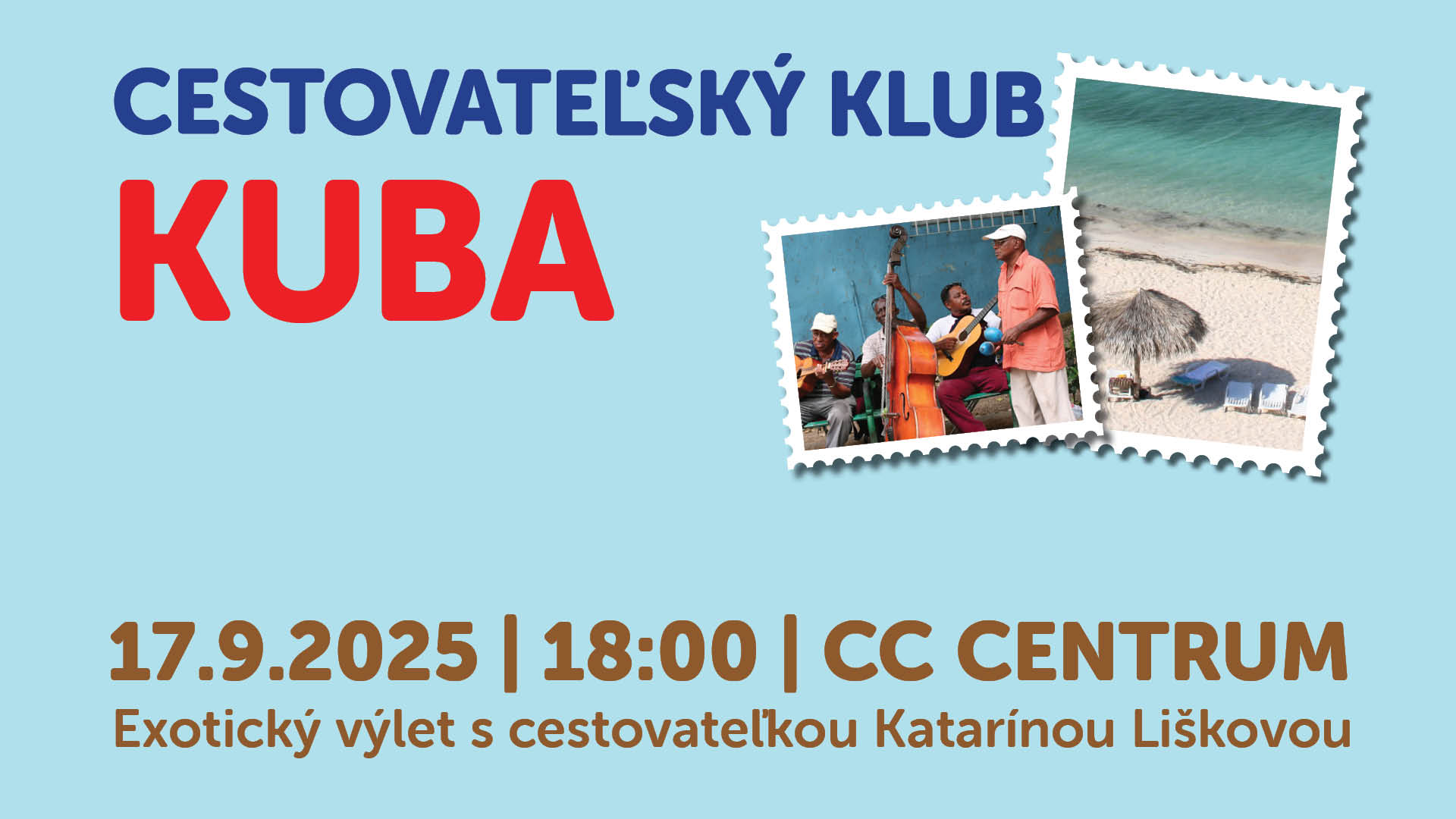 CESTOVATEĽSKÝ KLUB / KUBA