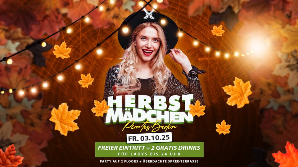 Herbstmädchen - 03.10.25 - Pirates Berlin