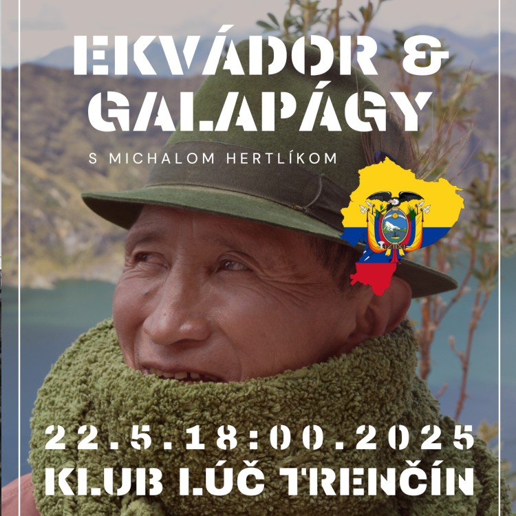 Cestovateľská prednáška: Ekvádor a Galapágy