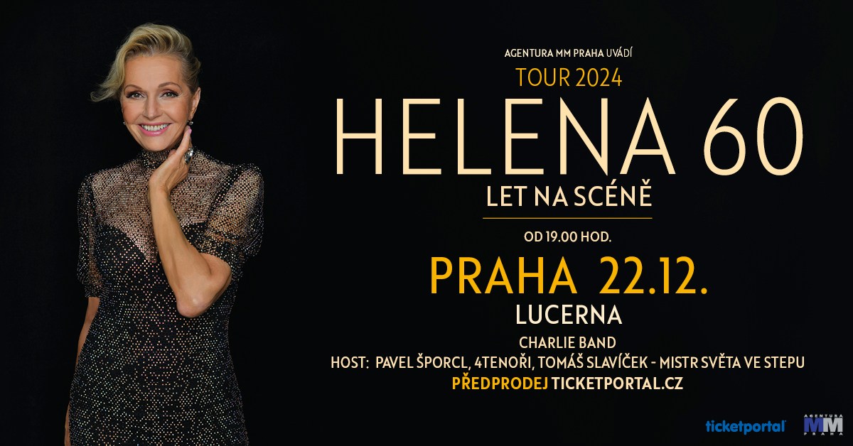 HELENA 60 let na scéně - Lucerna Praha 22. 12. 2024 (CZ)