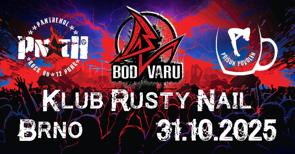 Boiling point, supply allowed and panthenol - Brno - rusty nail
