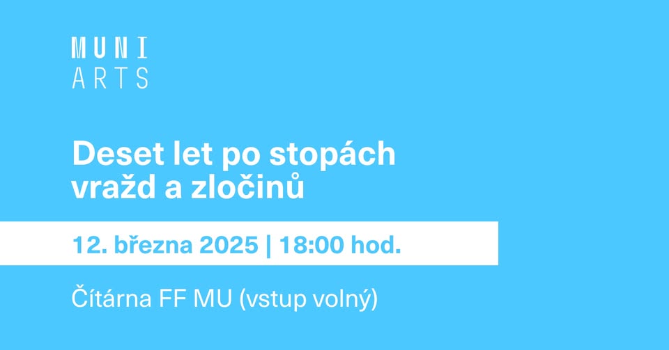 Deset let po stopách vražd a zločinů