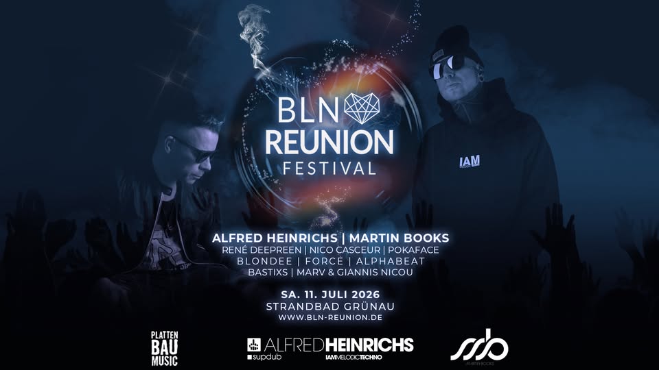 BLN REUNION FESTIVAL – 11.07.26 - Alfred Heinrichs, Martin Books, Blondee uvm.