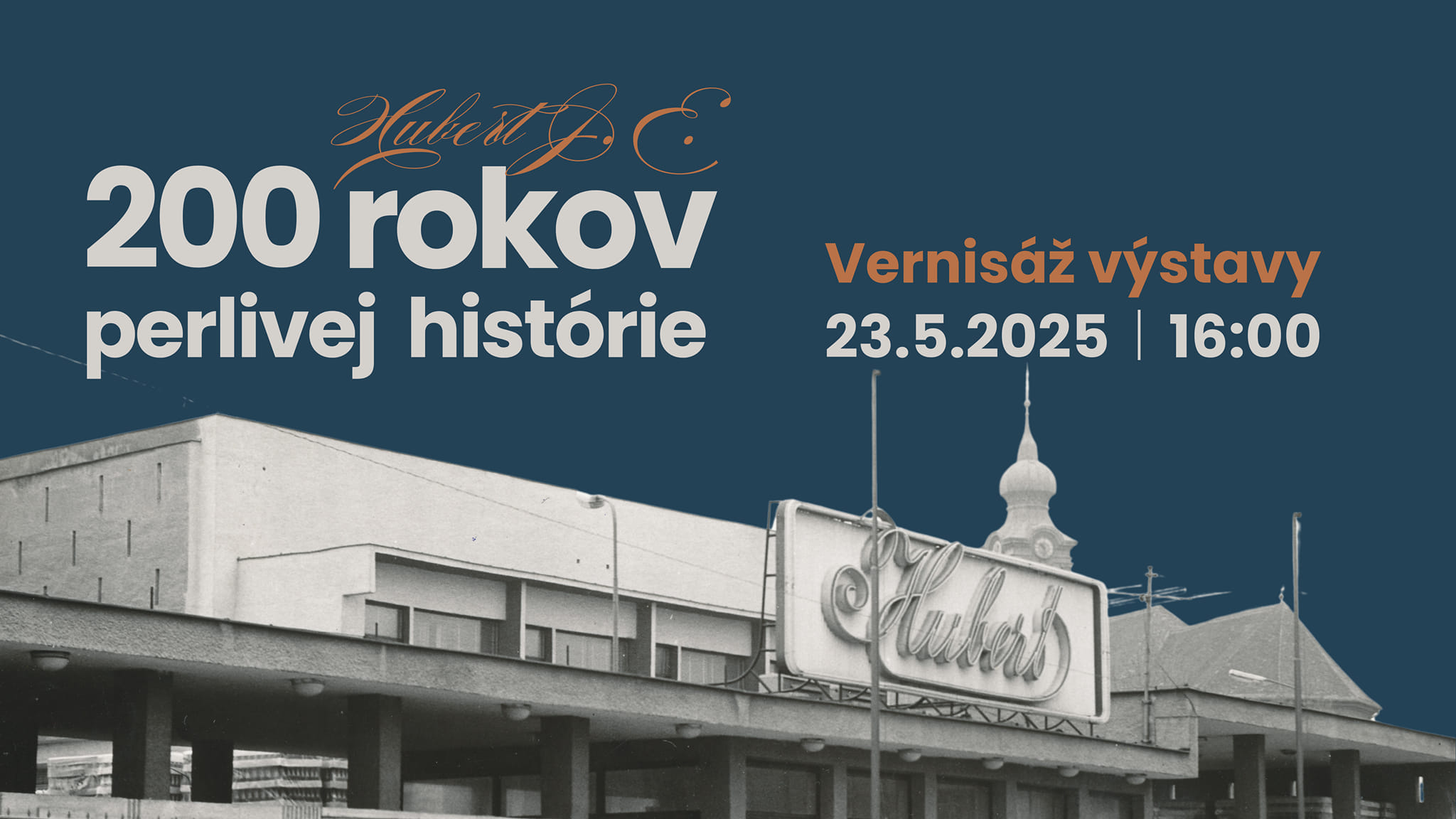 Hubert J.E. - 200 rokov perlivej histórie