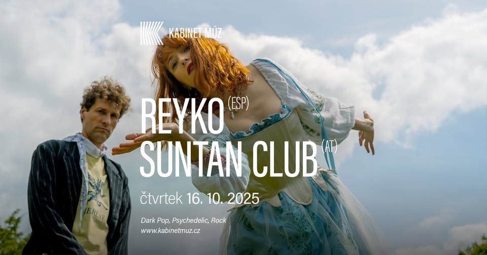 REYKO (ESP) + SUNTAN CLUB (AT) | Kabinet MÚZ