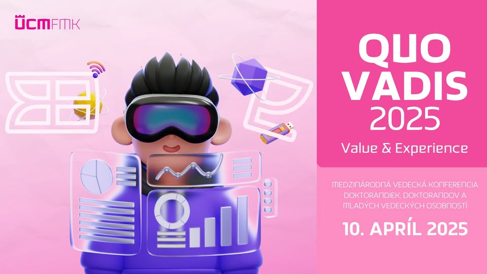 Quo Vadis 2025: Value & Experience