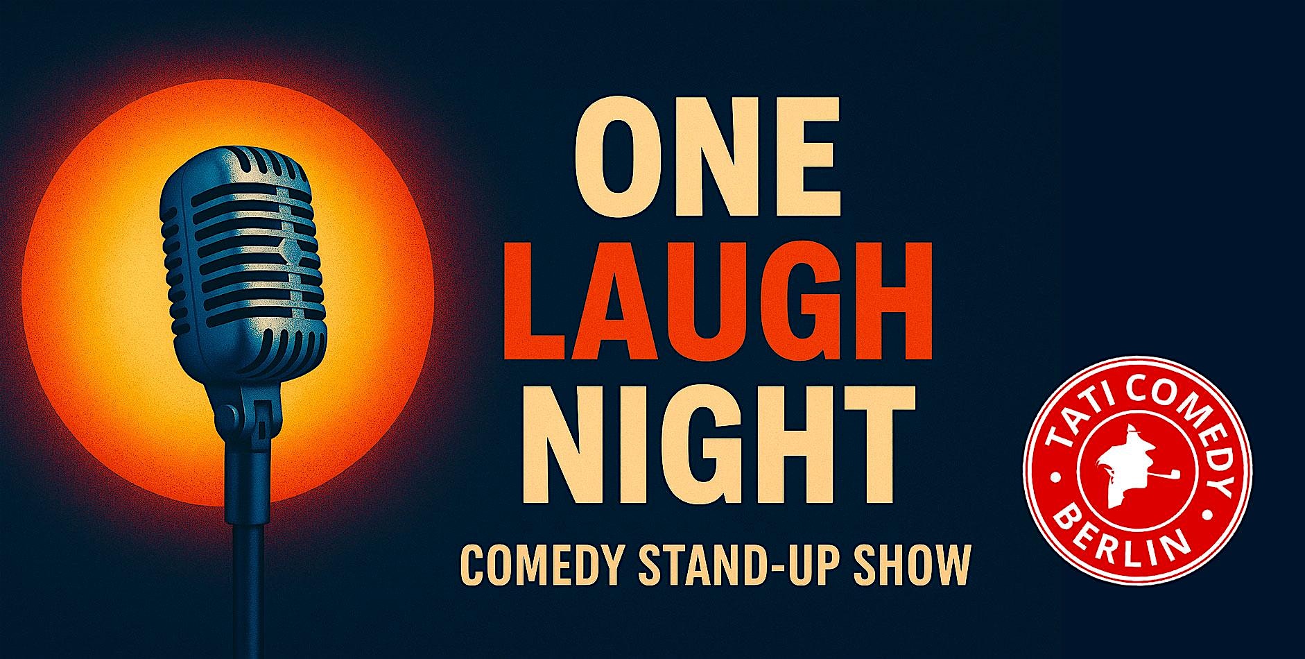Tati Comedy | "One Laugh Night"