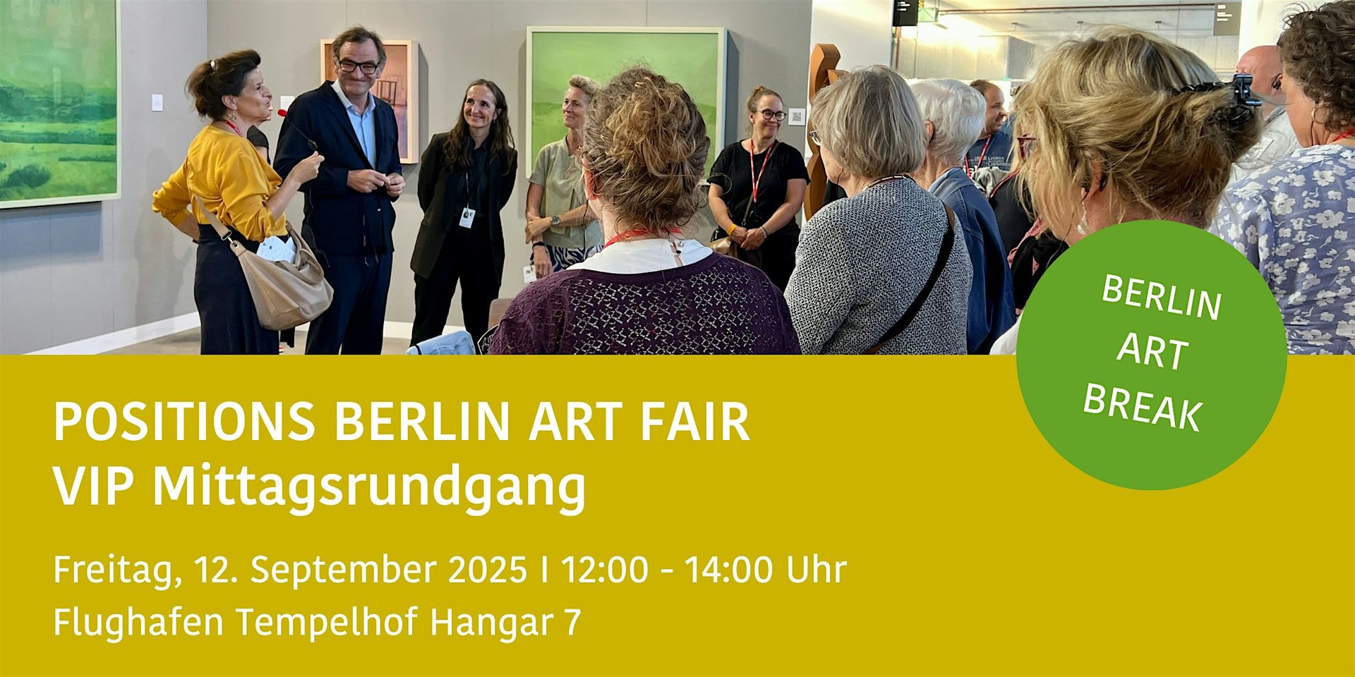 POSITIONS ART FAIR VIP Mittagsrundgang  BERLIN ART BREAK