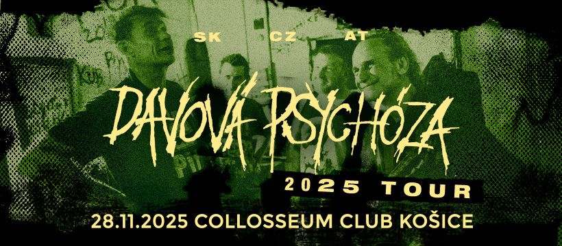 DAVOVÁ PSYCHÓZA, TVOi POSTOi - 2025 TOUR