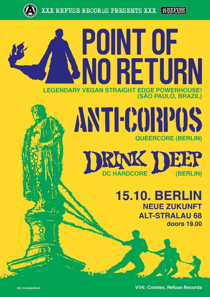 15.10. Berlin: POINT OF NO RETURN, ANTI-CORPOS, DRINK DEEP