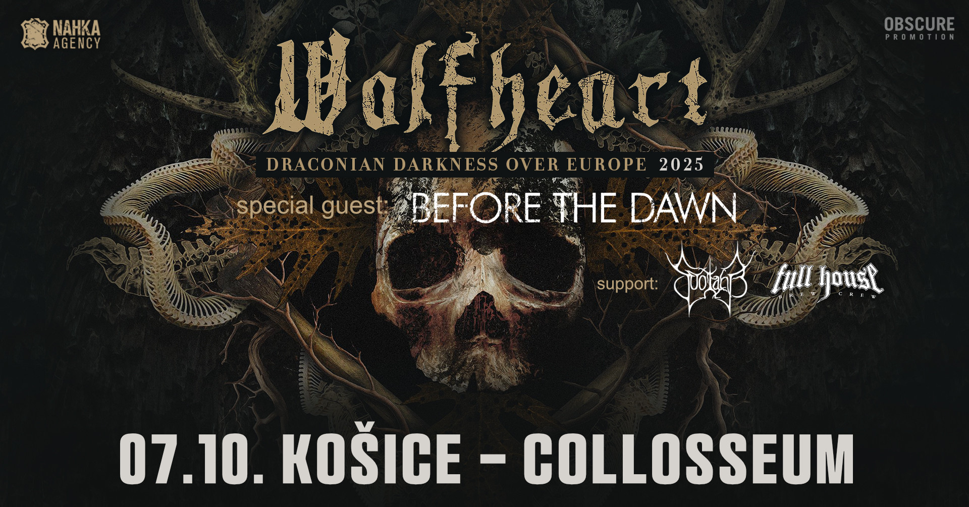 WOLFHEART, BEFORE THE DAWN, SUOTANA + FULL HOUSE BREW CREW - Košice