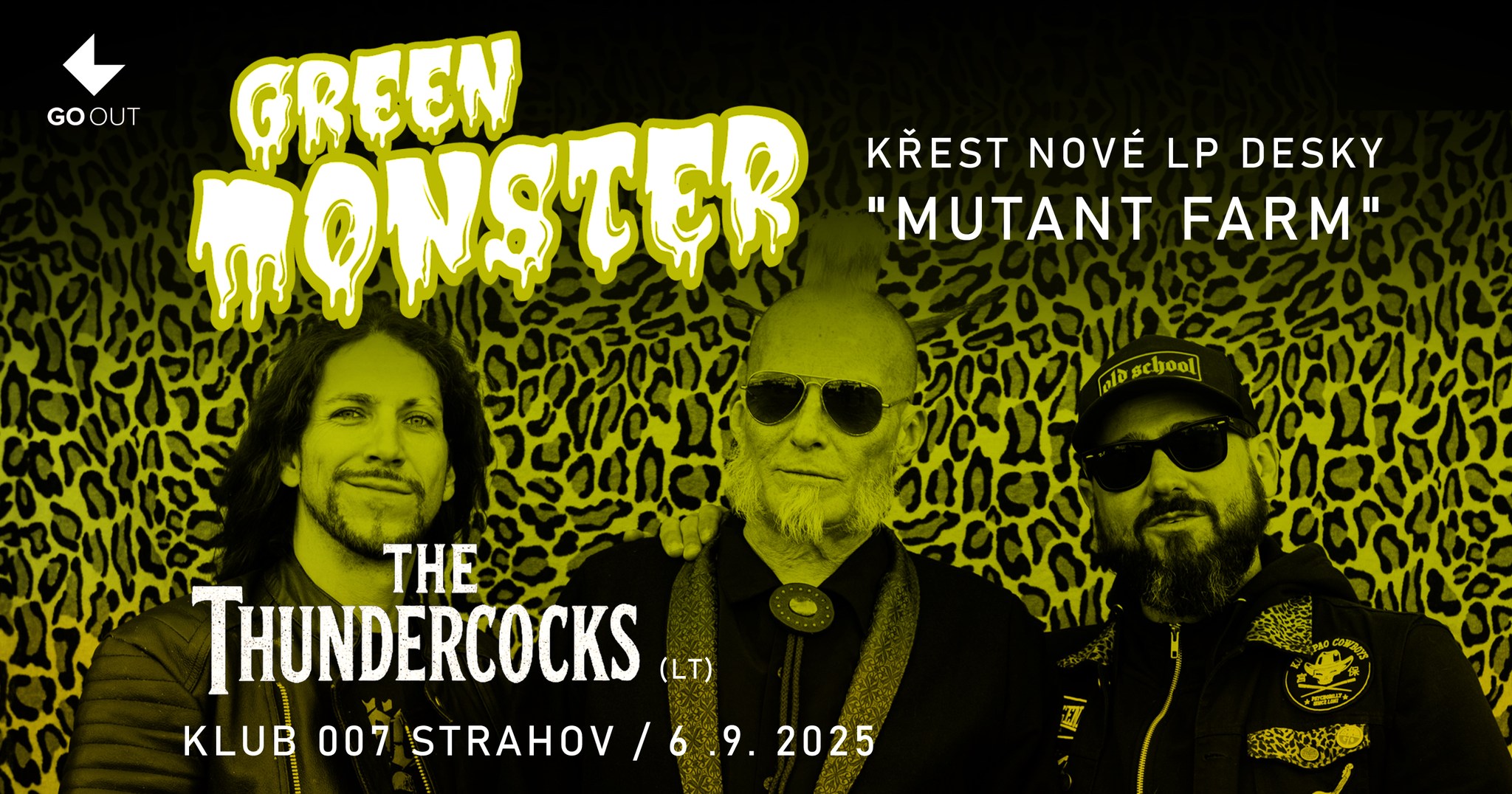 Křest LP - GREEN MONSTER (CZ) + The Thundercocks (LT)