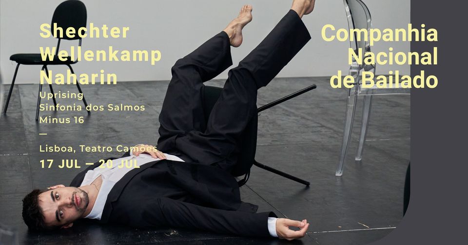 Shechter / Wellenkamp / Naharin :: Uprising, Sinfonia dos Salmos, Minus 16 :: CNB 2024/2025