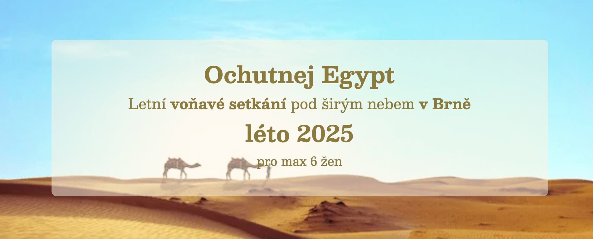 Ochutnej Egypt pod širým nebem