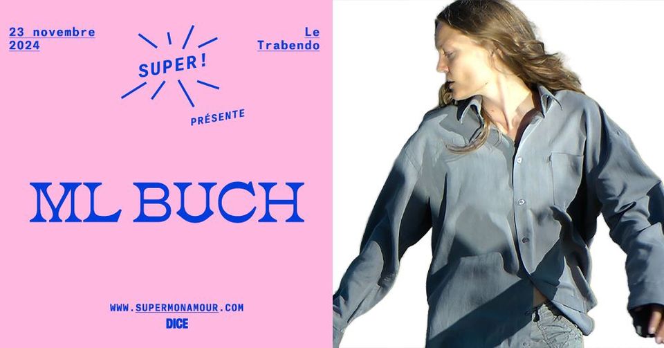 Super! —  ML Buch le 23 novembre au Trabendo