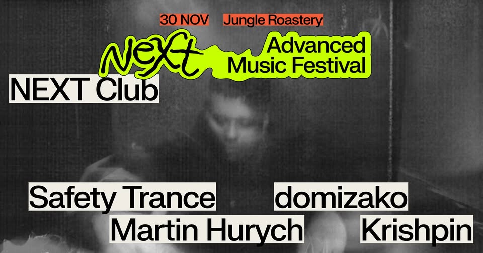 NEXT Club⚠️Safety Trance / domizako / Krishpin / Martin Hurych @ Jungle Roastery Warehouse