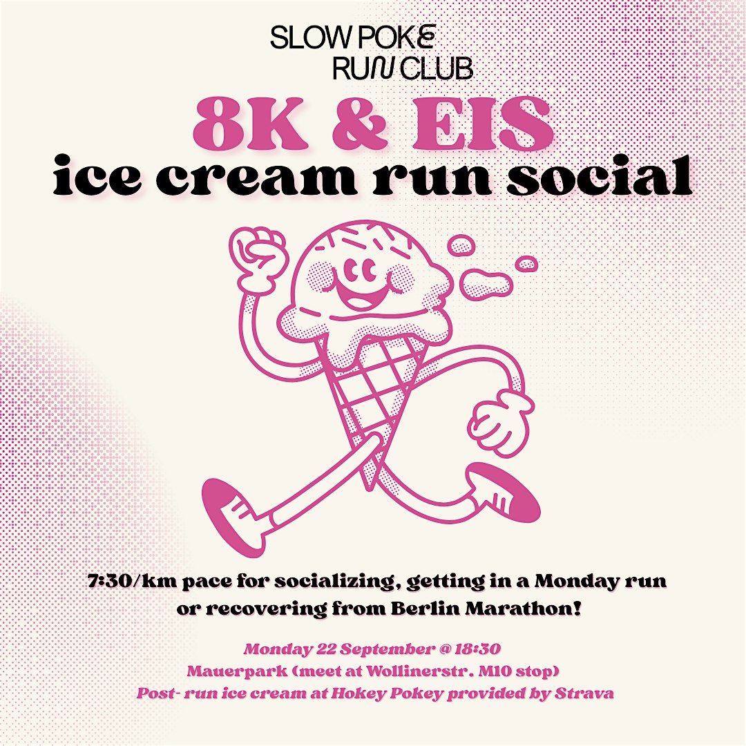 Slow Poke Run Club: 8km + Eis