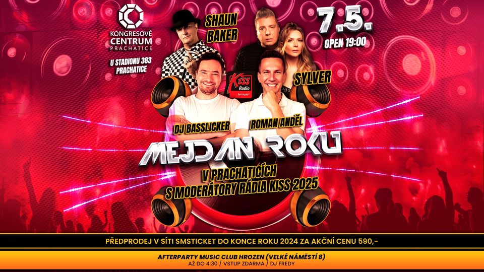 ♦️🔈 MEJDAN ROKU v Prachaticích s moderátory rádia KISS 2025🔉♦️ 7.5.2025