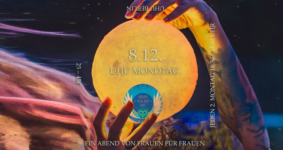 UHU MONDTAG - Abend von Frauen für Frauen