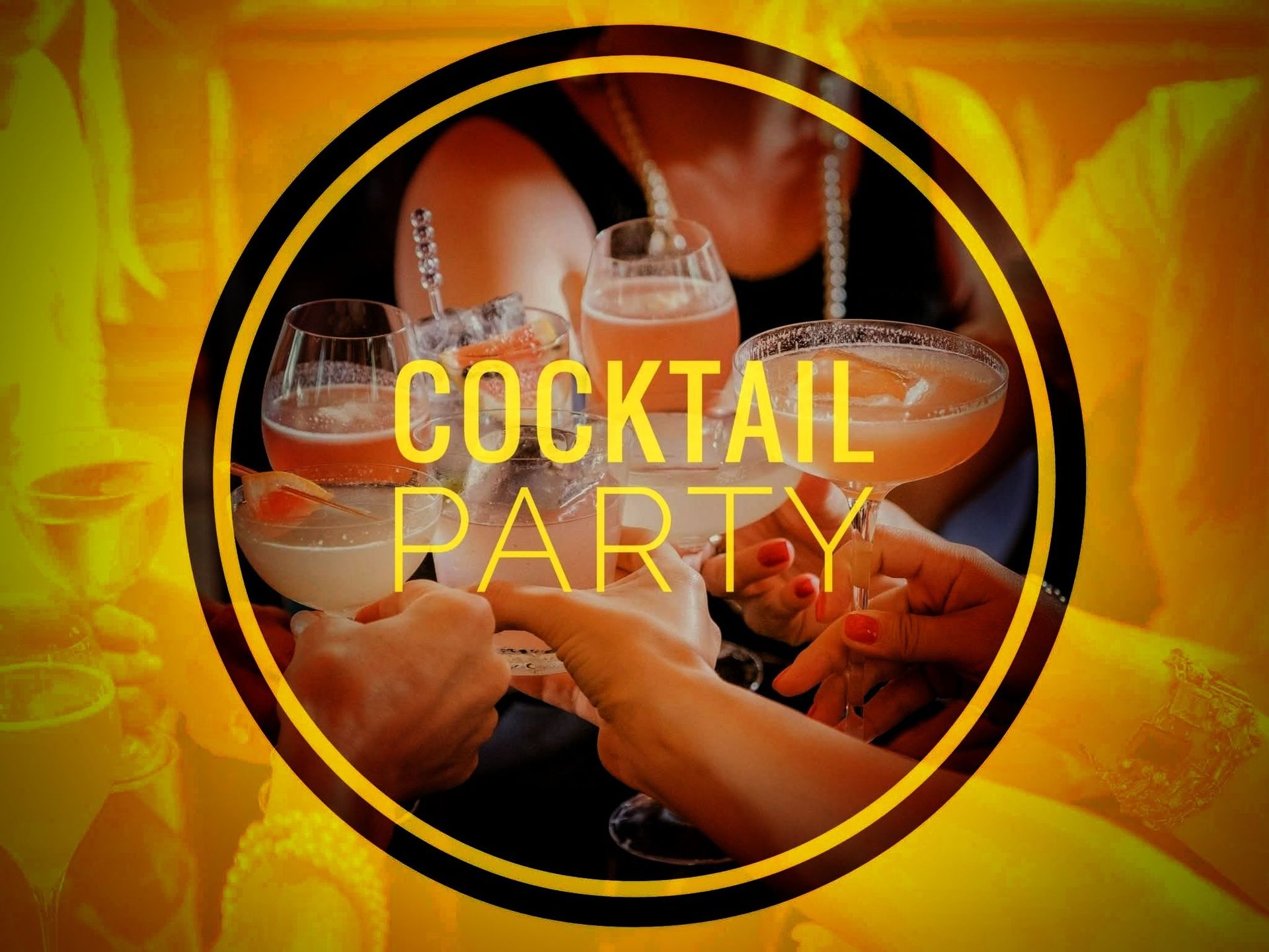 COCKTAIL PARTY