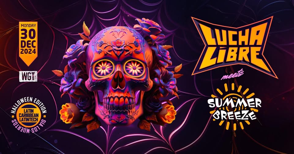 LUCHA LIBRE Meets Summer Breeze
