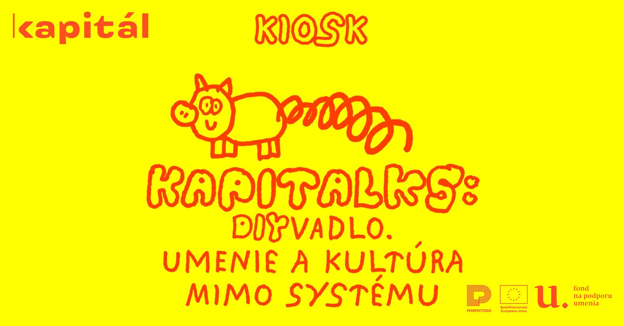 Kapitalks:  DIYvadlo. Umenie a kultúra mimo systému