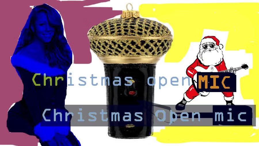 🎄 Christmas Open Mic at Maggie