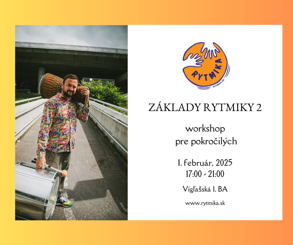 Základy RYTMIKY 2 - workshop pre pokročilých (rytmus KAKILAMBÉ)