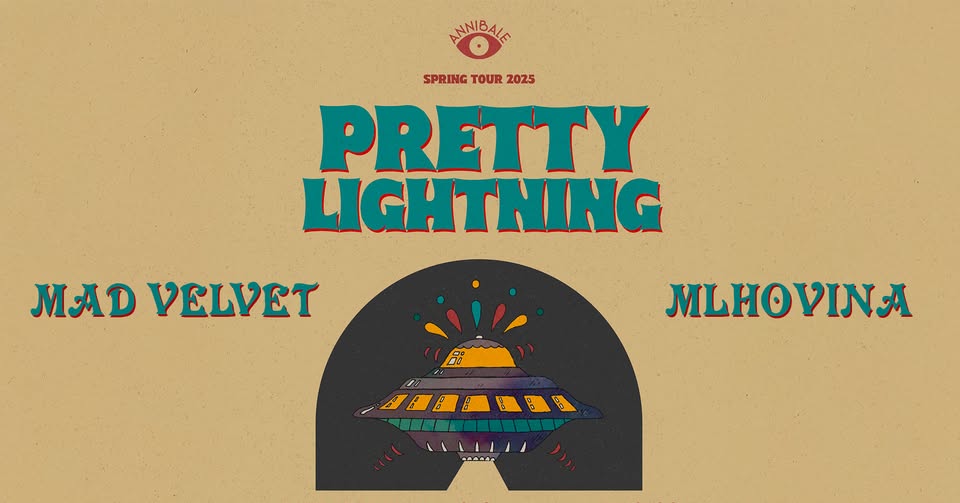 Pretty Lightning (DE) + MAD VELVET + Mlhovina ∥ Klubovna