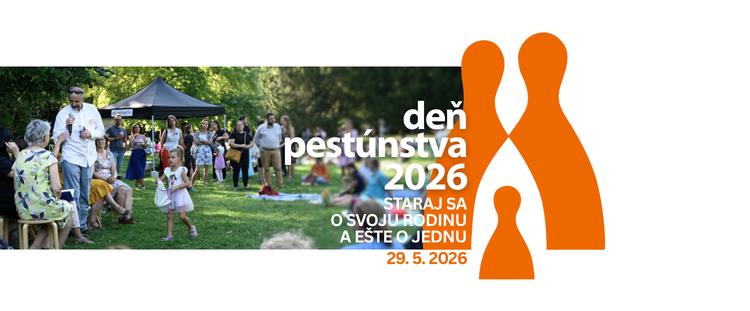 Deň pestúnstva 2026 – Staraj sa o svoju rodinu a ešte o jednu