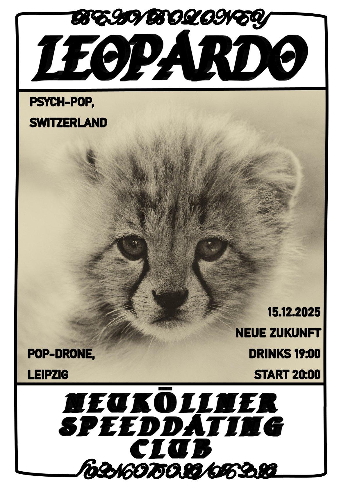LEOPARDO (CH) & NEUKÖLLNER SPEED DATING CLUB (Le)