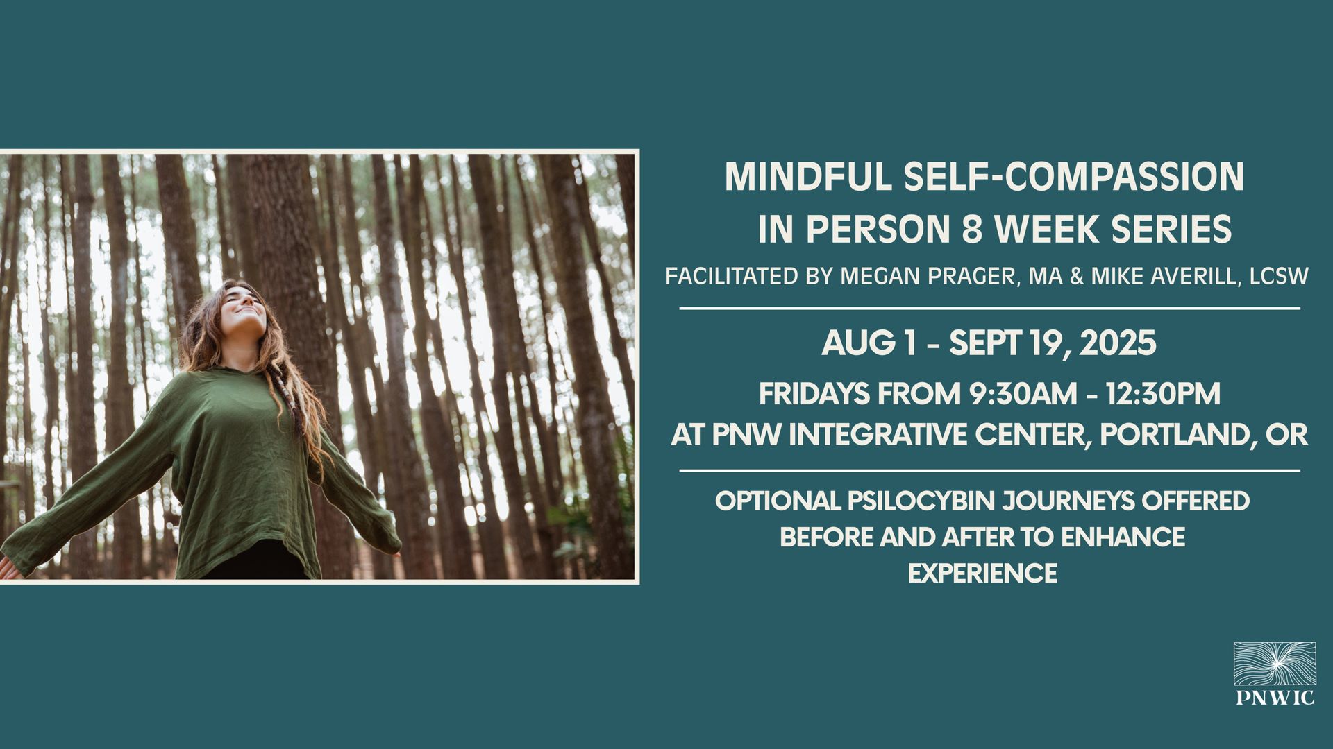Mindful Self Compassion 8 Week Series with Optional Psilocybin Journeys